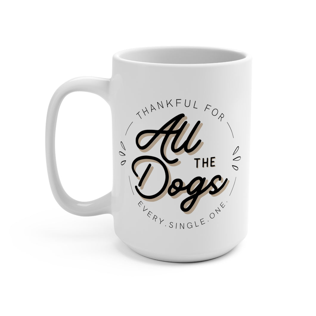 All the Dogs - Coffee Mug 15oz